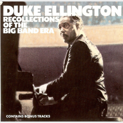Duke Ellington - Recollections Of The Big Band Era (1989)