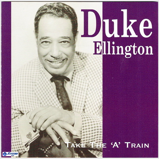 Duke Ellington - Take The A' Train (2000) (Elap 16139CD)