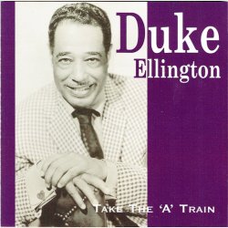 Duke Ellington - Take The A' Train (2000)