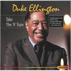 Duke Ellington - Take The 'a' Train (1993) (Success 2140CD)