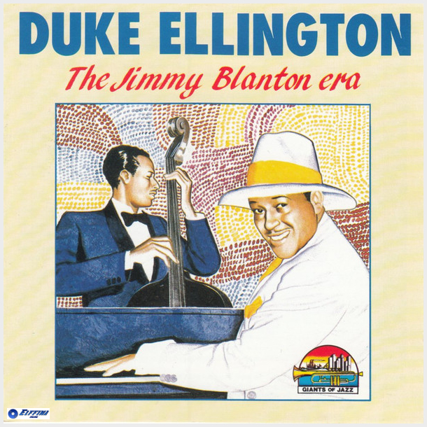 Duke Ellington - The Jimmy Blanton Era (1990) - NY