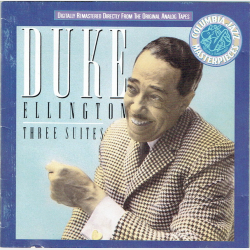 Duke Ellington - Three Suites (1990)