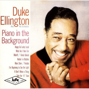 Duke Ellington & His Orchestra - Piano In The Background (1960)