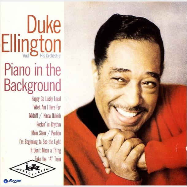 Duke Ellington &amp; His Orchestra - Piano In The Background (1960)