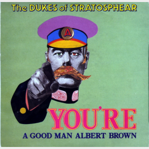 Dukes Of Stratosphear - You're A Good Man Albert Brown (Course You Red Barrel) (1987)
