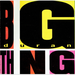 Duran Duran - Big Thing (1988)
