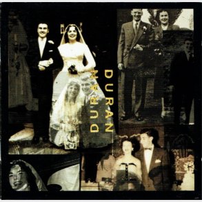 Duran Duran - Duran Duran (The Wedding Album) (1993)