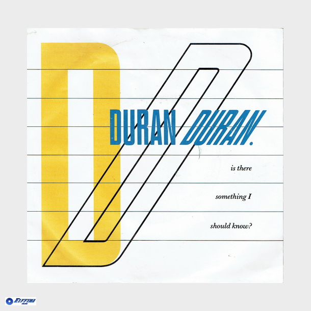 Duran Duran - Is There Something I Should Know (Holland) (1983)