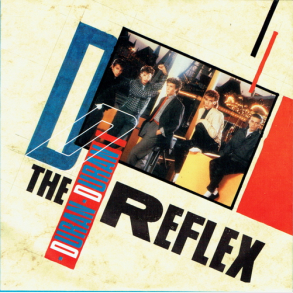 Duran Duran - The Reflex (1984)