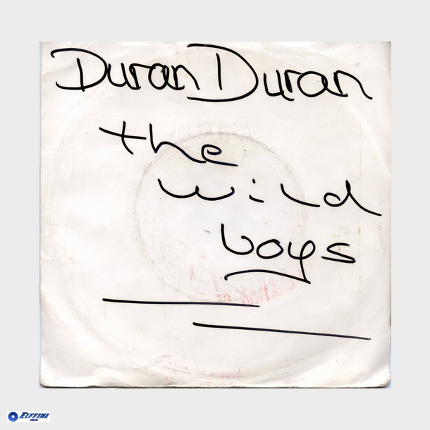 Duran Duran - The Wild Boys (Sort Label) (1984)