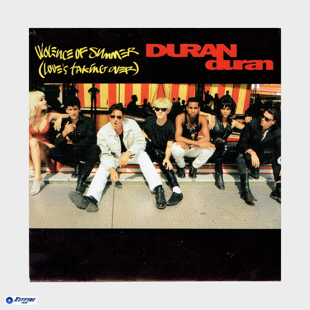 Duran Duran - Violence Of Summer (Love's Taking Over) (1990)