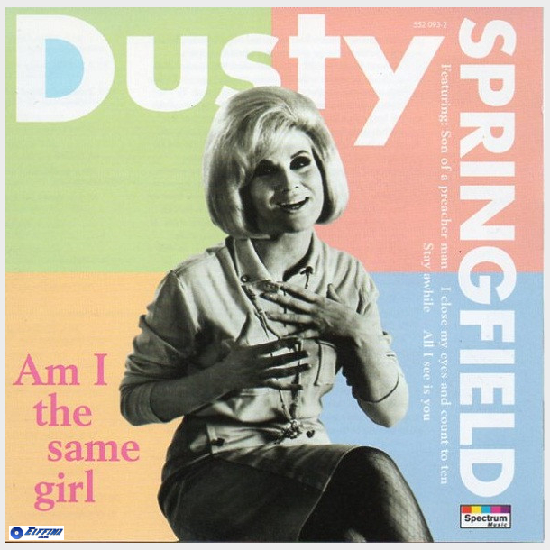 Dusty Springfield - Am I The Same Girl (1996)