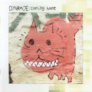 Dynamoe - Coming Home (2004)