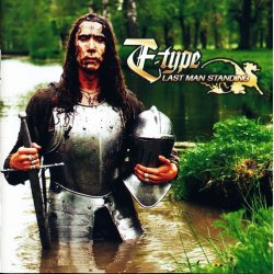 E-Type - Last Man Standing (1998)