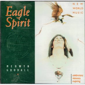 Eagle Spirit - Medwyn Condall (1995)