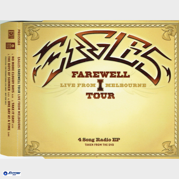 Eagles - Farewell 1 Tour - Live From Melbourne 4 Song Radio Ep (2005) (Promo)