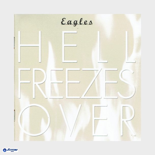 Eagles, The - Hell Freezes Over (1994)