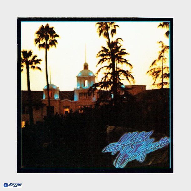 Eagles, The - Hotel California (1976)