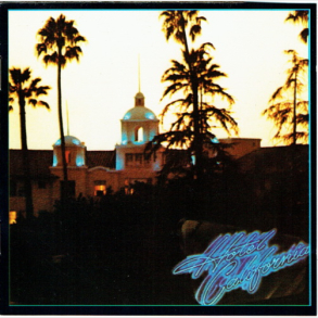 Eagles, The - Hotel California (1976)