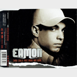 Eamon - (How Could You) Bring Him Home (2006) (Promo)
