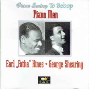 Earl Fatha Hines - George Shearing - Piano Men (History)