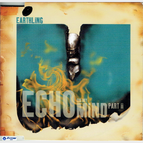 Earthling - Echo On My Mind Part II (1995) (Promo)