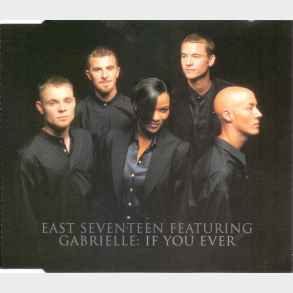 East 17 ft. Gabrielle - If You Ever (1996)