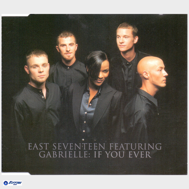 East 17 ft. Gabrielle - If You Ever (1996)