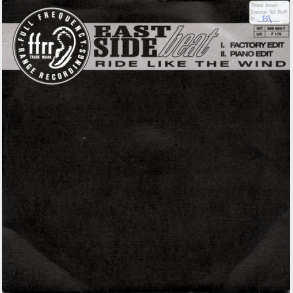East Side Beat - Ride Like The Wind (Factory Edit) (1991)