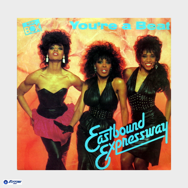 Eastbound Expressway - You're A Beat (Vocal) (1986)