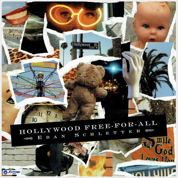 Eban Schletter - Hollywood Free-For-All (2003)