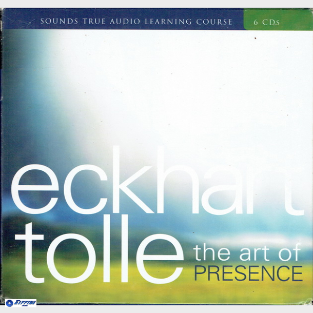 Eckhart Tolle - The Art Of Presence (6xCD+2xCD)