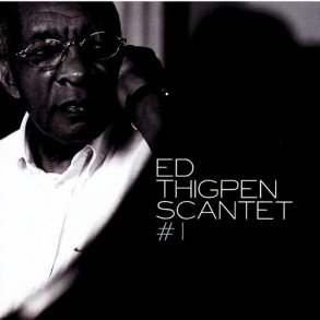 Ed Thigpen Scantet - #1 (2004)