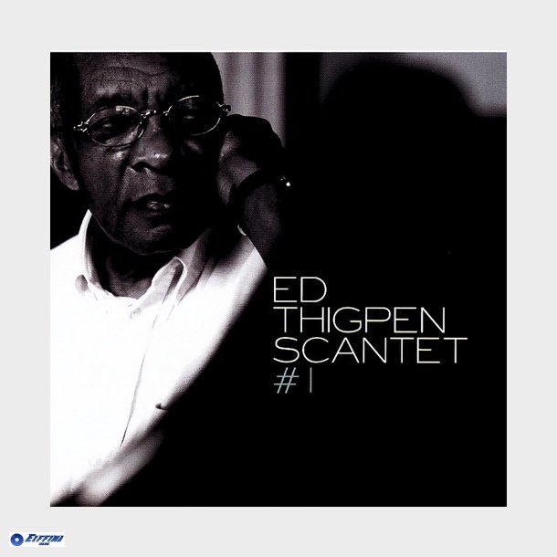 Ed Thigpen Scantet - #1 (2004)