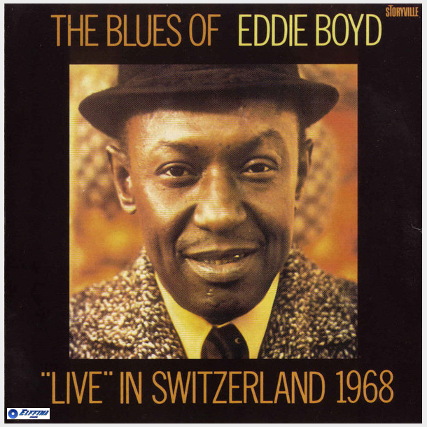 Eddie Boyd - Live In Switzerland 1968 (1995)