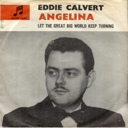 Eddie Calvert - Angelina