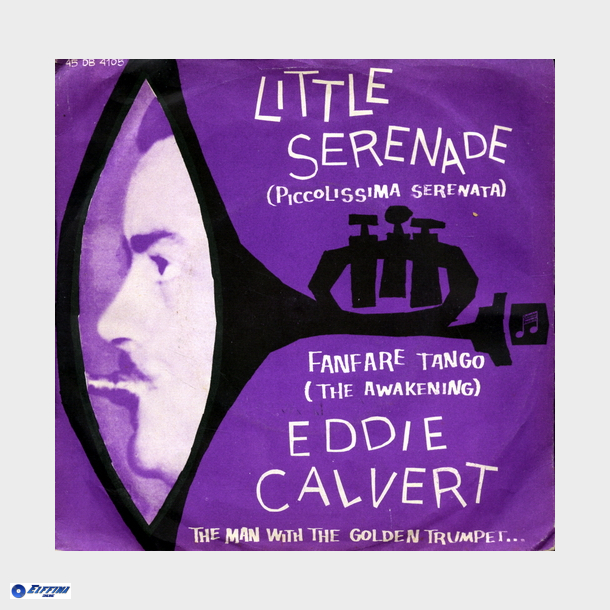 Eddie Calvert - Little Serenade