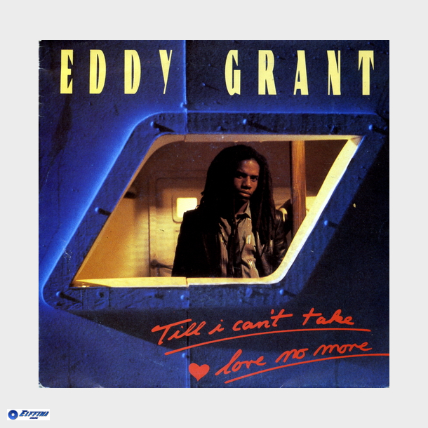 Eddy Grant - Till I Can't Take Love No More (1983)