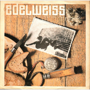 Edelweiss - Bring Me Edelweiss (1988)