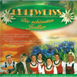 Edelweiss - Die Sch&ouml;nsten Jodler (2004)