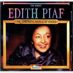 Edith Piaf - The Fantastic World Of Voices