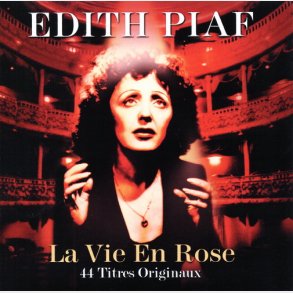 Edith Piaf - La Vie En Rose (44 Titres Origineaux) (2007) - NY