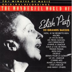 Edith Piaf - The Wonderful World Of Edith Piaf (23 Grands Succes) (1988)