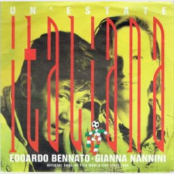 Edoardo Bennato &amp; Gianna Nannini - Official Song Of World Cup Italy 1990 (1989)