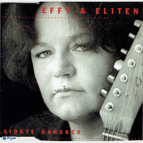 Effy &amp; Eliten - Sidste Dansker