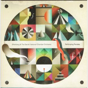 Efterklang & The Danish National Chamber Orchestra Performing Parades (2009) (Digi)