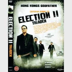 Election II - Triaden (2006)
