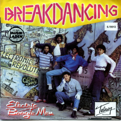 Electric Boogiemen - Breakdancing (1984)