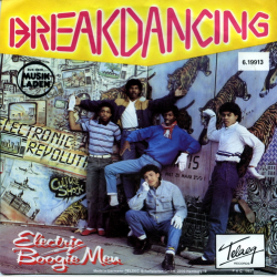 Electric Boogiemen - Breakdancing (1984)