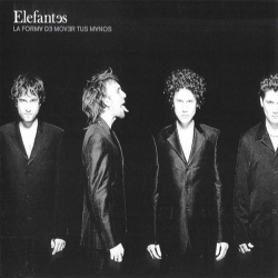 Elefantes - La Forma De Mover Tus Manos (2003) (Digi)